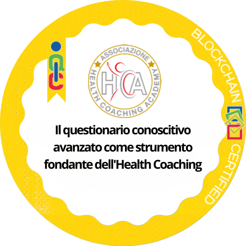Il questionario conoscitivo avanzato come strumento fondante dell’Health Coaching